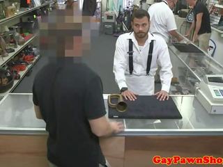 Pawnshop gay rides prick for extra cash